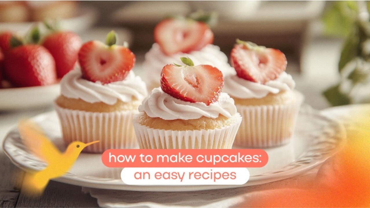 How to Make Cupcakes: Easy Recipes