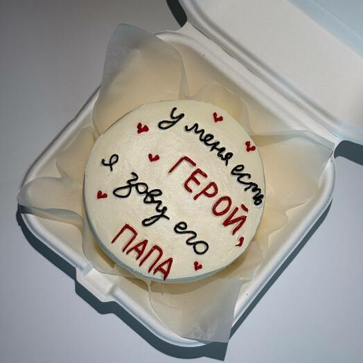 Бенто торт папе на праздник :у меня есть герой я зову его папа