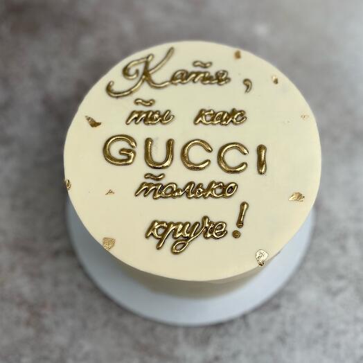 Бенто-торт «Ты как Gucci, только круче!»