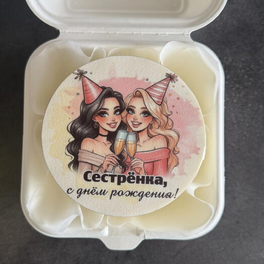 Бенто торт Сестра, с днем рождения(см.описание)