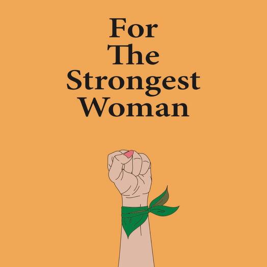 For The Strongest Woman