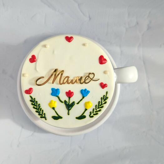 Торт в чашке "Маме" на День Матери