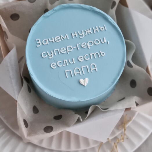 Бенто торт папе «Зачем нужны супергерои, если есть папа»