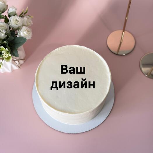 Торт ваш дизайн 2 кг