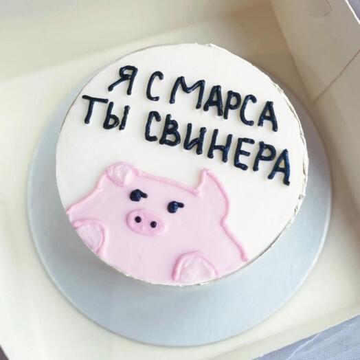 Торт,1кг "Ты свинера"