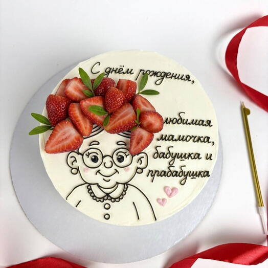 Торт для мамочки, бабушки и прабабушке