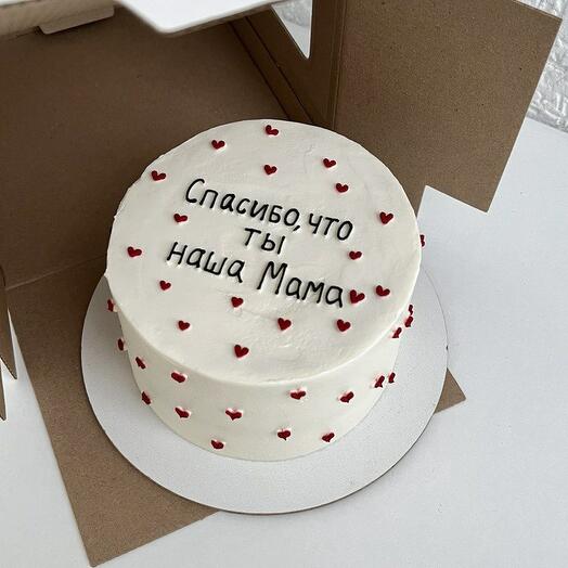 Торт на 1.5 кг с надписью "Спасибо за то, что ты наша мама",торт для мамы, торт на день матери