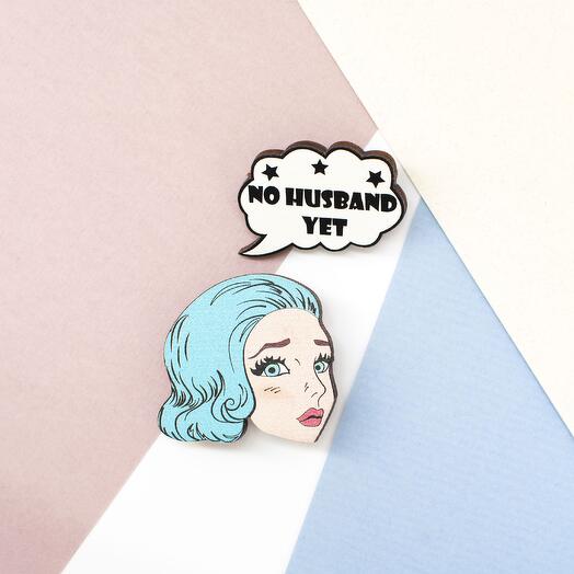 Set of brooches No husband yet