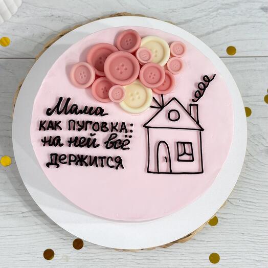Торт 1кг Мама, как пуговка
