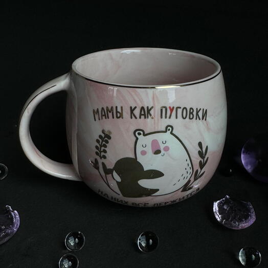 Mug "moms are like buttons, they hold everything together"