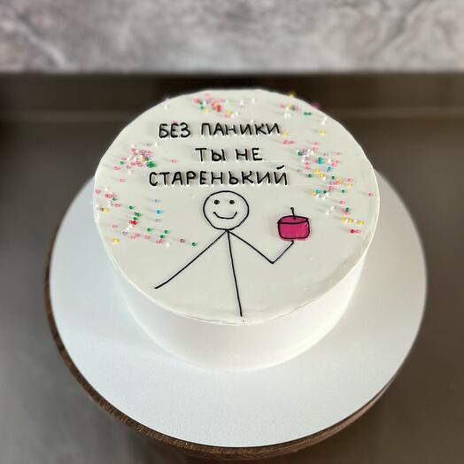 Торт 1 кг на день рождения"Без паники ты не старенький"