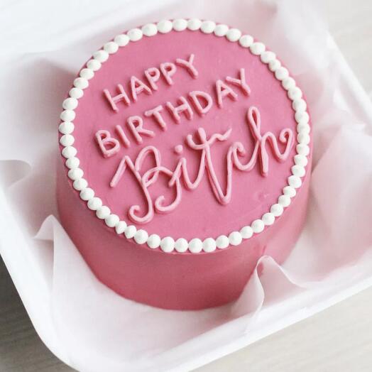 Bento cake "Happy birthday bitch" .
