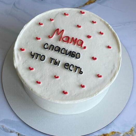 Торт 1кг «Мама, спасибо что ты есть»