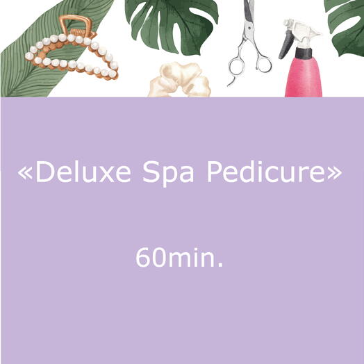 Deluxe Spa Pedicure