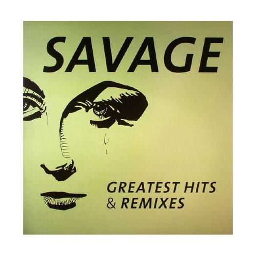 Виниловая пластинка Savage — Greatest Hits   Remixes, запечатанная