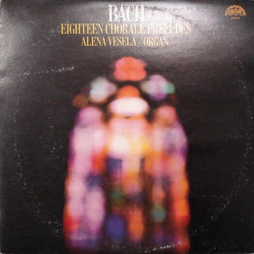 Винтажная пластинка Johann Sebastian Bach — Alena Vesela — Alena Vesela - Eighteen Chorale Preludes 2LP, NM