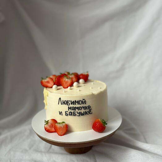 Торт маме , бабушке