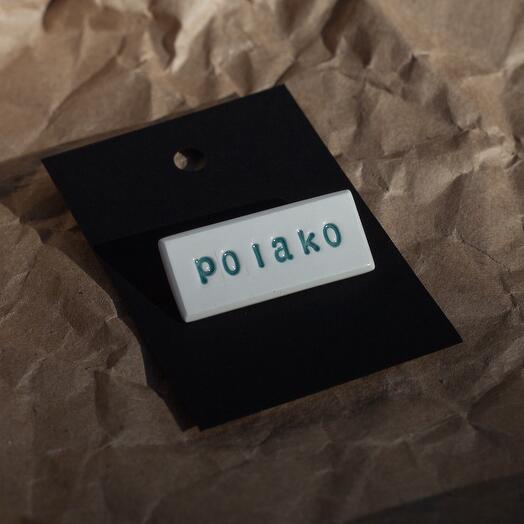 Ceramic text badge Polako