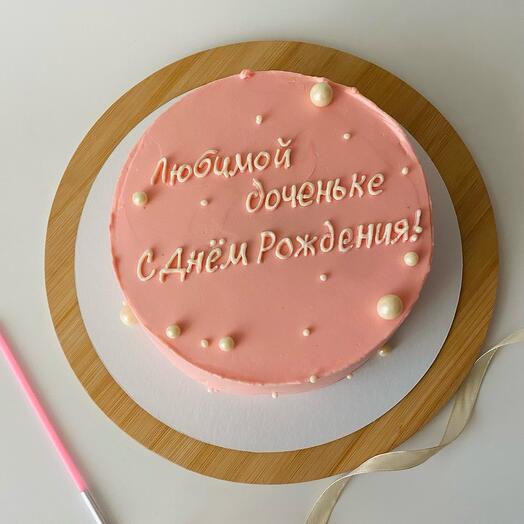 Торт « Любимой доченьке» 1кг