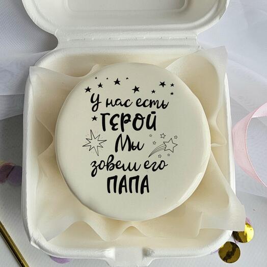 Бенто торт папе "у нас есть герой"
