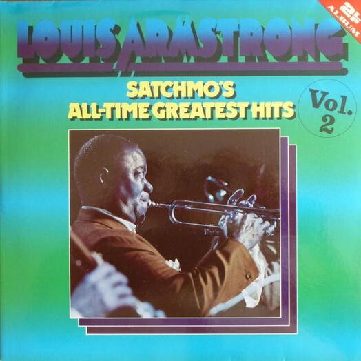 Винтажная пластинка Louis Armstrong / Луи Армстронг — Satchmos All-Time Greatest Hits Vol.2, VG+