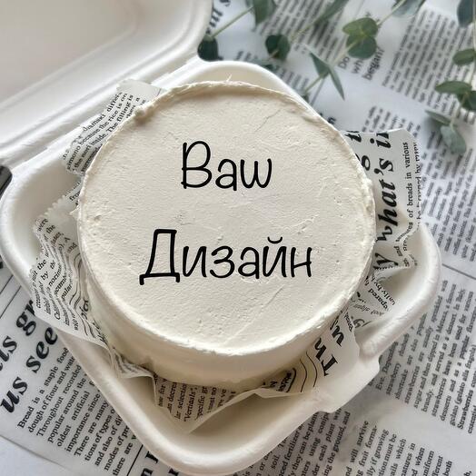Торт с вашим дизайном