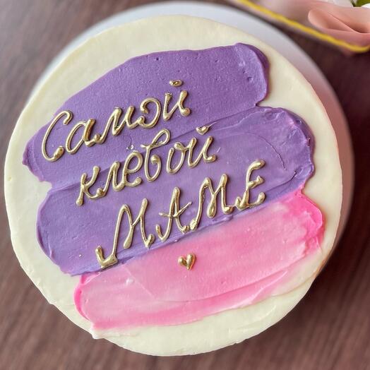 Торт « Самой клевой маме»